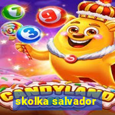 skolka salvador